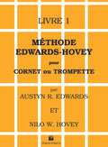 Méthode Edwards-Hovey pour Cornet ou Trumpette, Livre 1 [Method for Cornet or Trumpet, Book 1] Cover Image