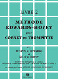 Méthode Edwards-Hovey pour Cornet ou Trumpette, Livre 2 [Method for Cornet or Trumpet, Book 2] Cover Image