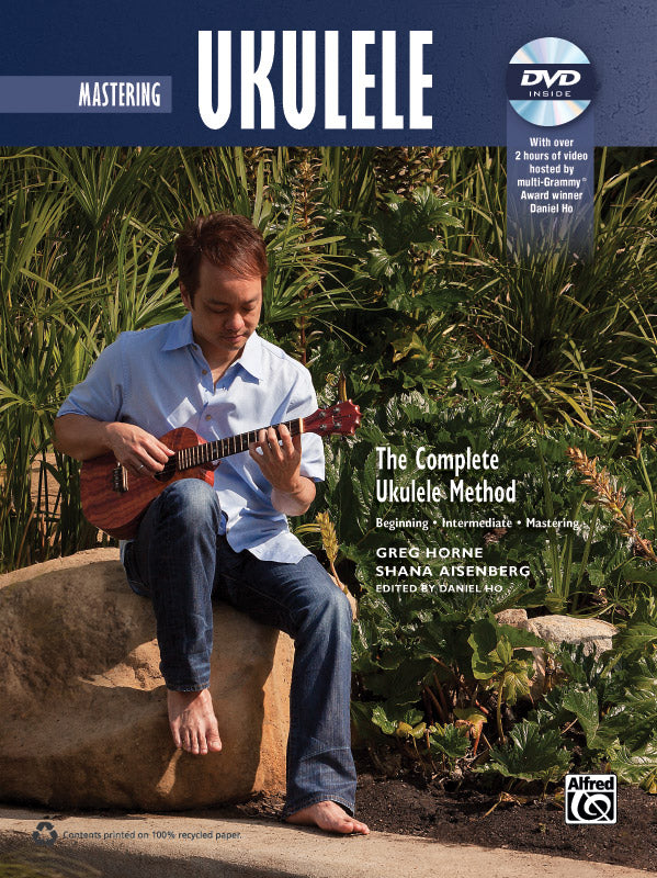 The Complete Ukulele Method: Mastering Ukulele Cover Image