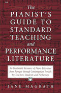 Pianists Guide to Standard Teaching and Performance Literature Cover Image
