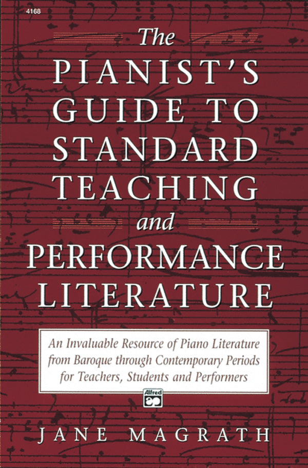 Pianists Guide to Standard Teaching and Performance Literature Cover Image