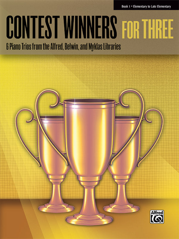 Contest Winners for Three, Book 1: 6 Piano Trios from the Alfred, Belwin, and Myklas Libraries Sheet Music Preview