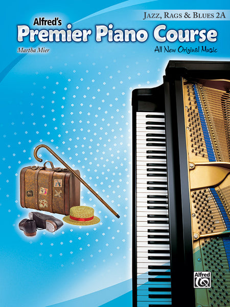 Premier Piano Course, Jazz, Rags & Blues 2A: Piano Book | Martha