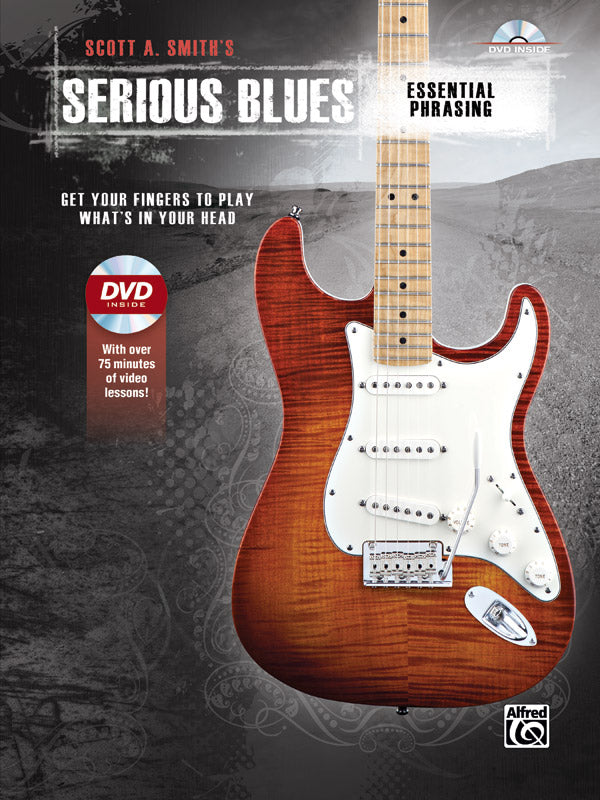 Scott A. Smith's Serious Blues: Essential Phrasing Cover Image