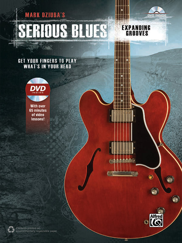 Mark Dziuba's Serious Blues: Expanding Grooves Cover Image