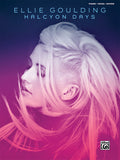 Ellie Goulding: Halcyon Days Cover Image