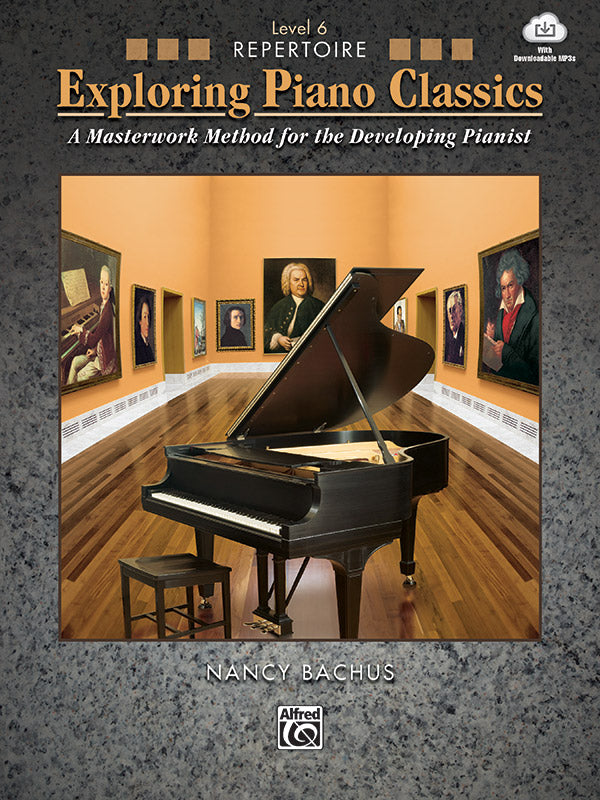 Exploring Piano Classics Repertoire, Level 6 Cover Image