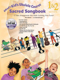 Alfred's Kid's Ukulele Course Sacred Songbook 1 & 2 Cover Image