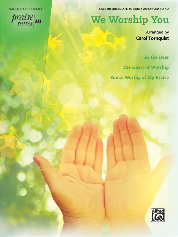 Praise Suite: We Worship You Cover Image