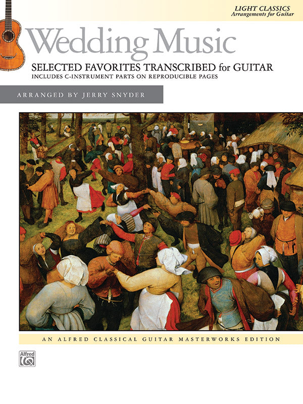 Wedding Music: Selected Favorites Transcribed for Guitar: Light Classics Arrangements for Guitar Sheet Music Preview
