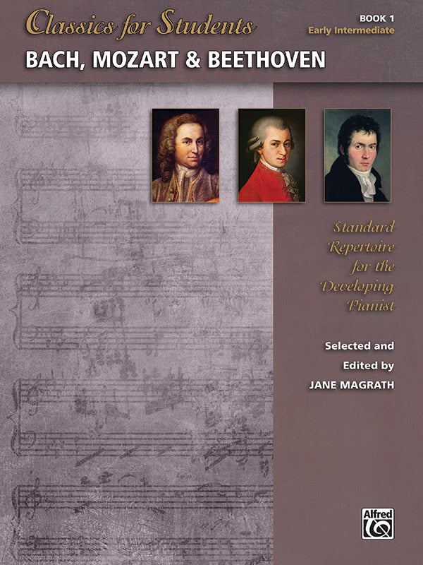 Classics for Students: Bach, Mozart & Beethoven, Book 1 Cover Image