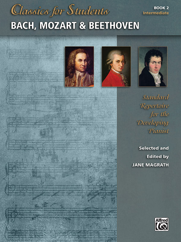 Classics for Students: Bach, Mozart & Beethoven, Book 2 Cover Image