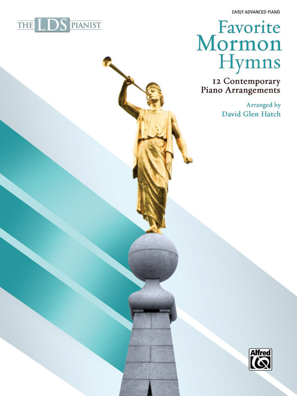 The LDS Pianist: Favorite Mormon Hymns: 12 Contemporary Piano Arrangements Sheet Music Preview
