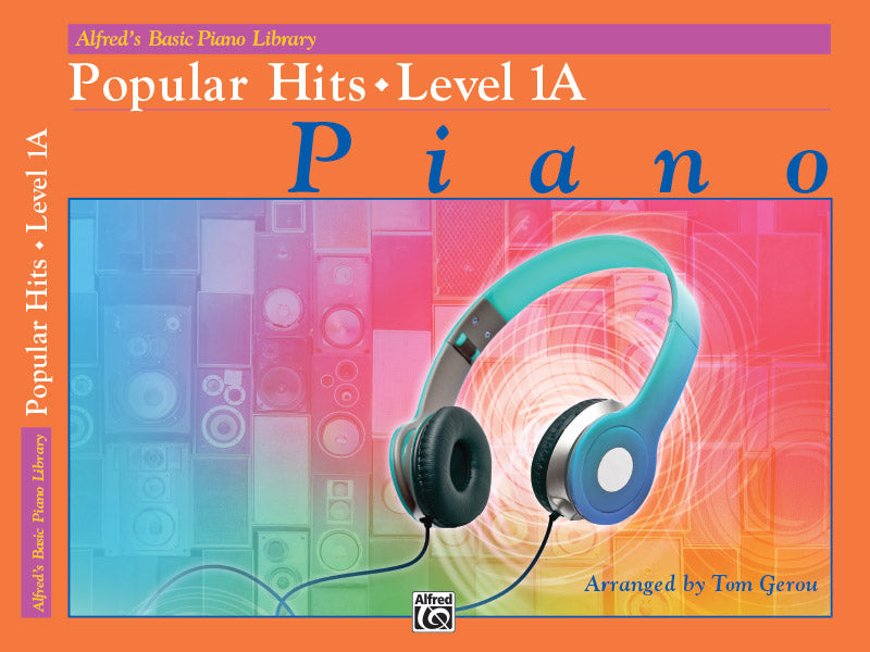 Alfred's Basic Piano Library: Popular Hits, Level 1A Cover Image