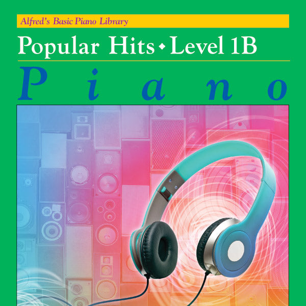 Alfred's Basic Piano Library: Popular Hits, Level 1B Cover Image