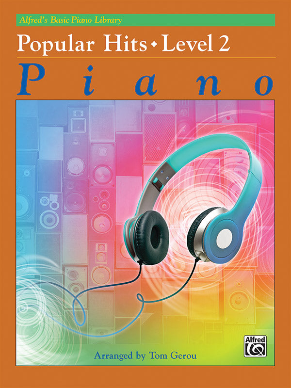 Alfred's Basic Piano Library: Popular Hits, Level 2 Cover Image