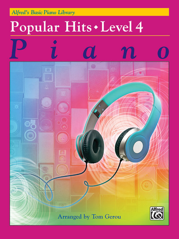 Alfred's Basic Piano Library: Popular Hits, Level 4 Cover Image