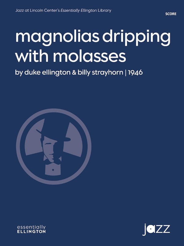 Magnolias Dripping with Molasses Cover Image