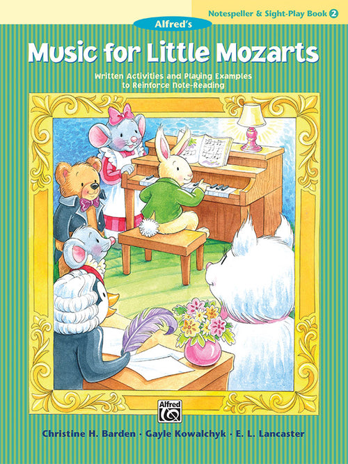 Music for Little Mozarts: Notespeller & Sight-Play Book 2 Cover Image