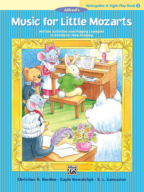 Music for Little Mozarts: Notespeller & Sight-Play Book 3 Cover Image