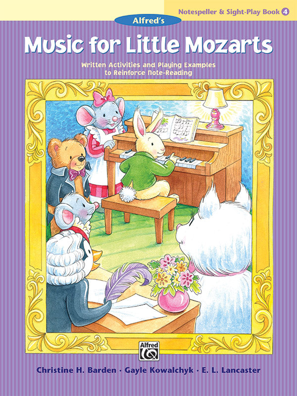 Music for Little Mozarts: Notespeller & Sight-Play Book 4: Written Activities and Playing Examples to Reinforce Note-Reading Sheet Music Preview