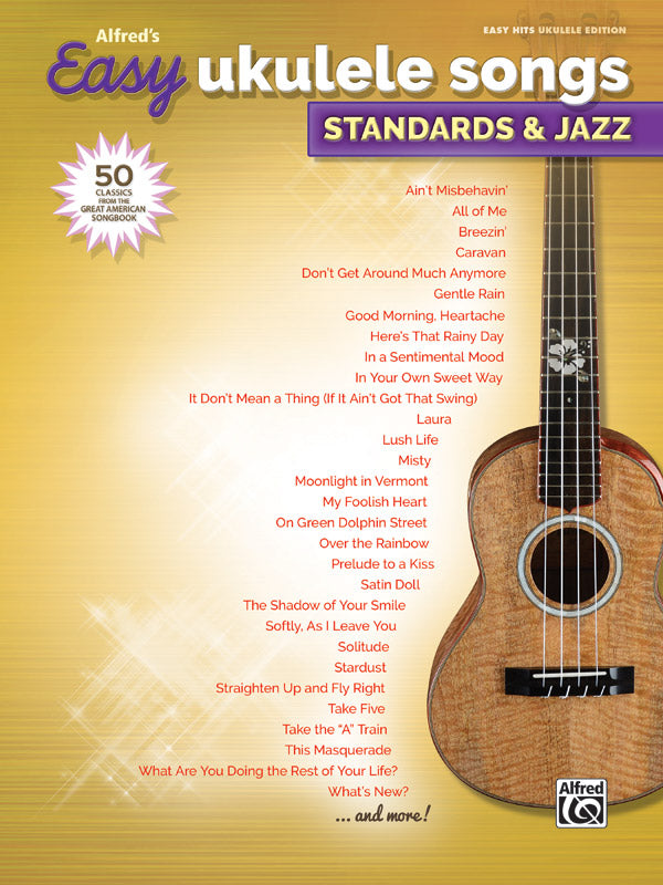 Alfred's Easy Ukulele Songs: Standards & Jazz Cover Image