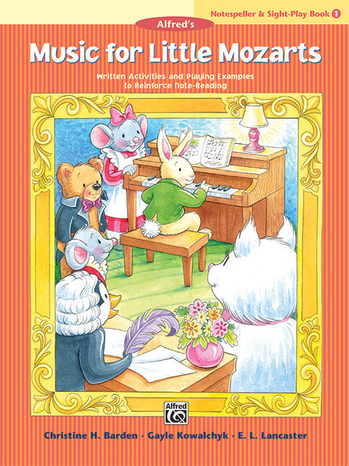 Music for Little Mozarts: Notespeller & Sight-Play Book 1: Written Activities and Playing Examples to Reinforce Note-Reading Sheet Music Preview