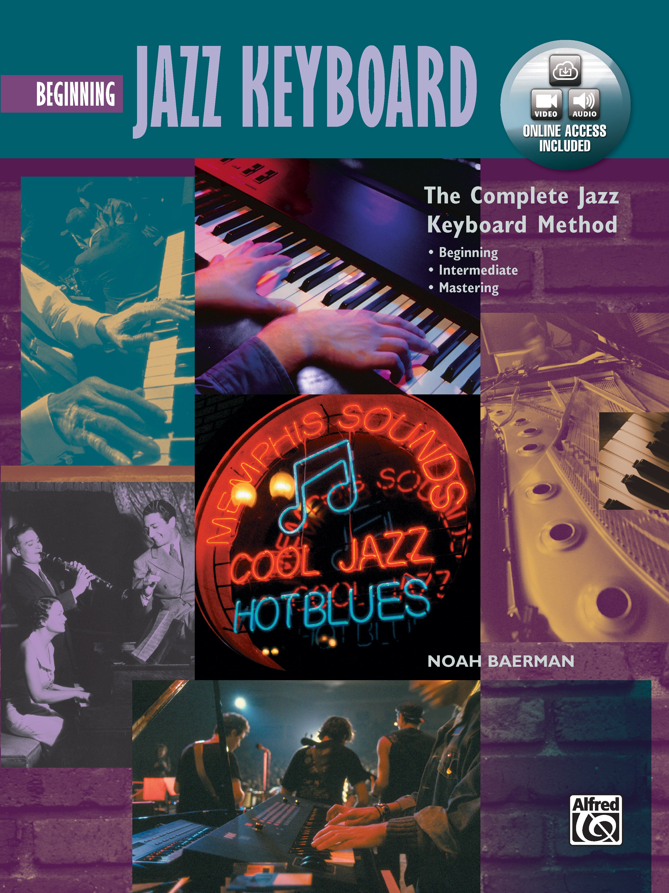 The Complete Jazz Keyboard Method: Beginning Jazz Keyboard