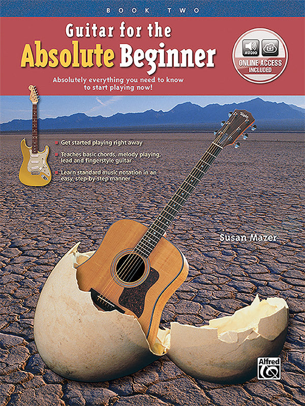 Guitar for the Absolute Beginner, Book 2: Absolutely Everything You Need to Know to Start Playing Now! Sheet Music Preview