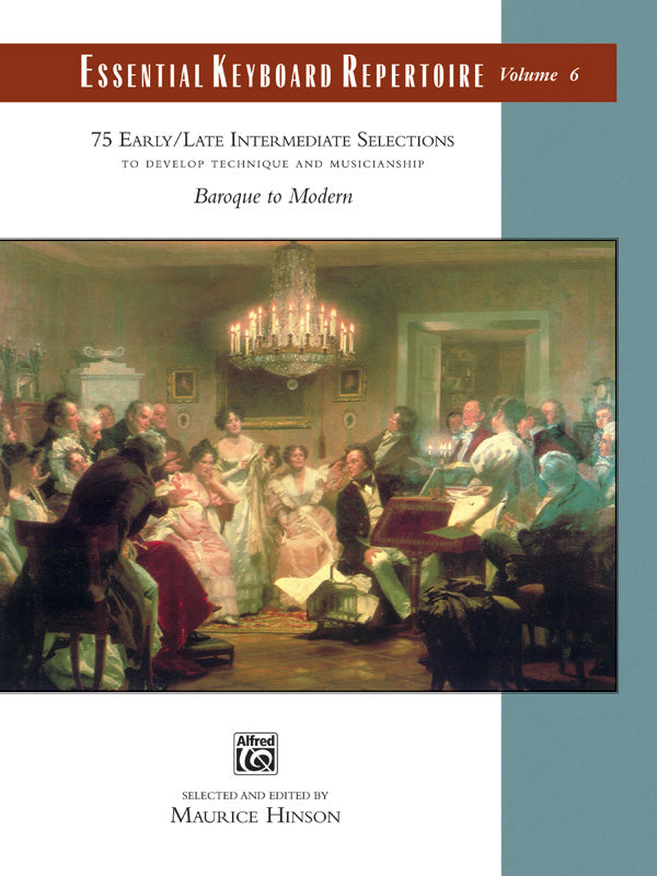 Essential Keyboard Repertoire, Volume 6 (to Develop Technique and Musicianship) Cover Image