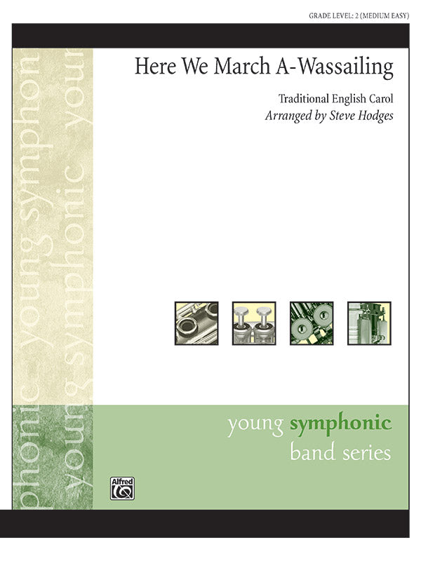 Here We March A-Wassailing                                                                                                                                                                                                                                                                                   Sheet Music Preview