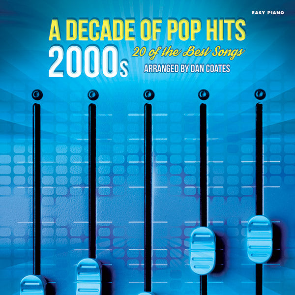A Decade of Pop Hits: 2000s Cover Image