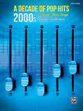 A Decade of Pop Hits: 2000s Cover Image