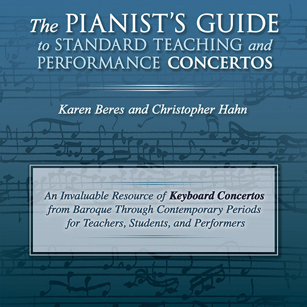 The Pianist's Guide to Standard Teaching and Performance Concertos Cover Image