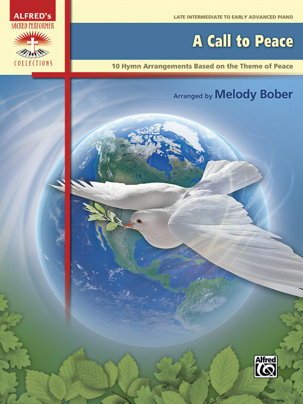 A Call to Peace: 10 Hymn Arrangements Based on the Theme of Peace Sheet Music Preview
