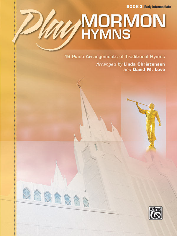 Play Mormon Hymns, Book 3: 16 Piano Arrangements of Traditional Hymns Sheet Music Preview