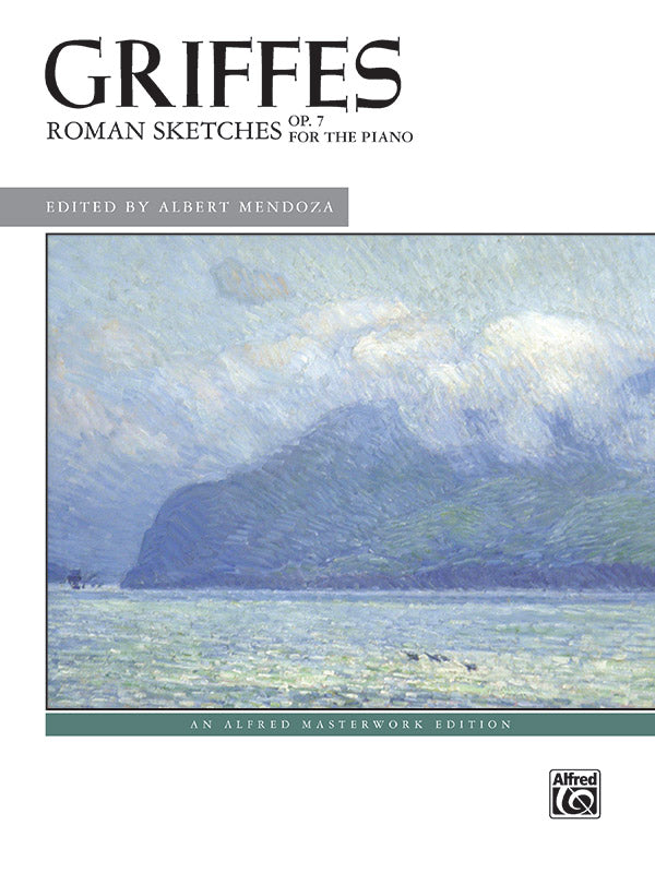 Griffes: Roman Sketches, Op. 7 Cover Image