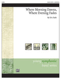 Where Morning Dawns, Where Evening Fades Cover Image