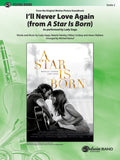 I'll Never Love Again (from <i>A Star Is Born</i>) Cover Image