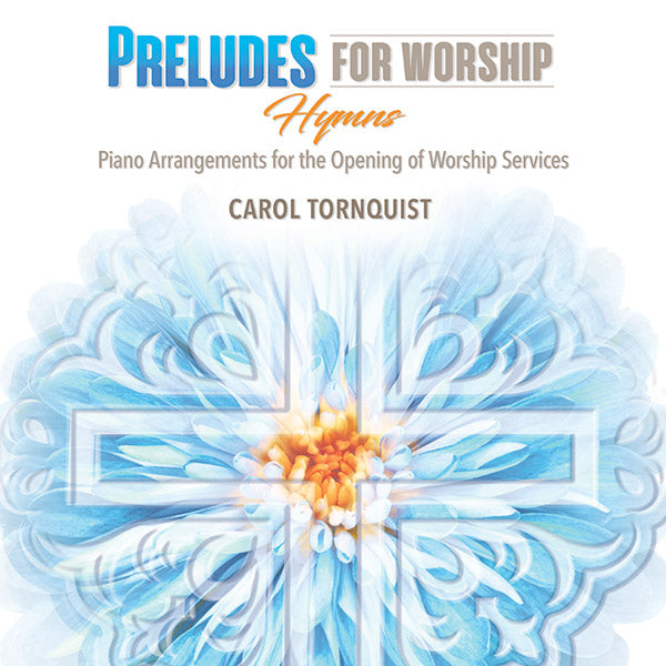 Preludes for Worship: Hymns Cover Image