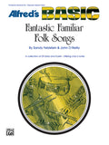 Fantastic Familiar Folk Songs Cover Image