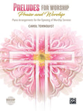Preludes for Worship: Praise and Worship Cover Image