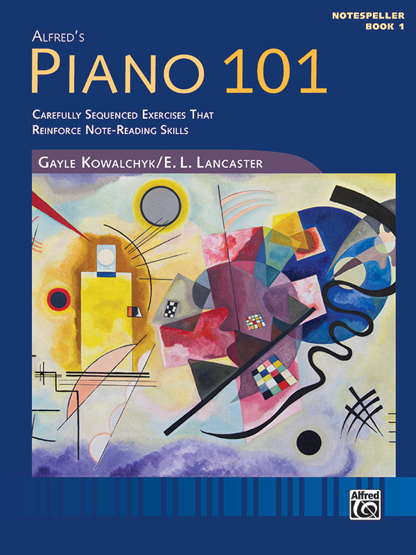 Piano 101: Notespeller, Book 1: Carefully Sequenced Exercises That Reinforce Note-Reading Skills Sheet Music Preview