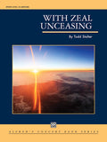 With Zeal Unceasing Cover Image