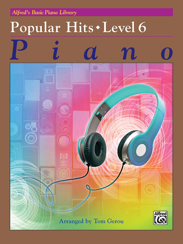 Alfred's Basic Piano Library: Popular Hits Level 6 Cover Image