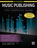 Music Publishing: The Complete Guide (Second Edition) Cover Image