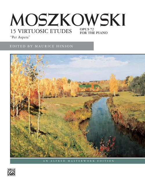 Moszkowski: 15 Virtuosic Etudes, "Per Aspera," Op. 72 Cover Image