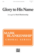 Glory to His Name Cover Image