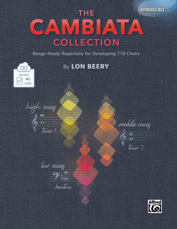 The Cambiata Collection: Range-Ready Repertoire for Developing TTB Choirs Sheet Music Preview
