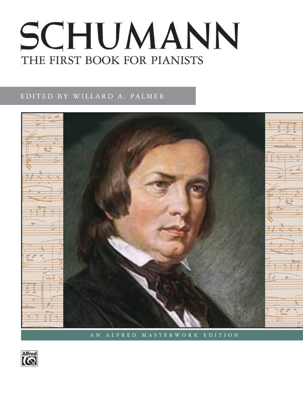 Schumann: First Book for Pianists Cover Image